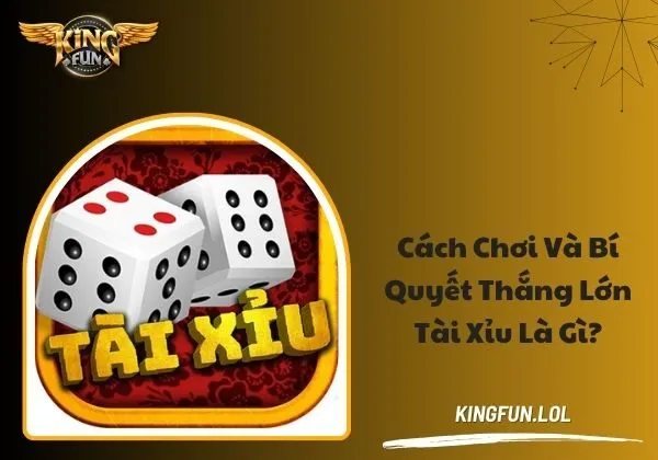 Tài xỉu là gì